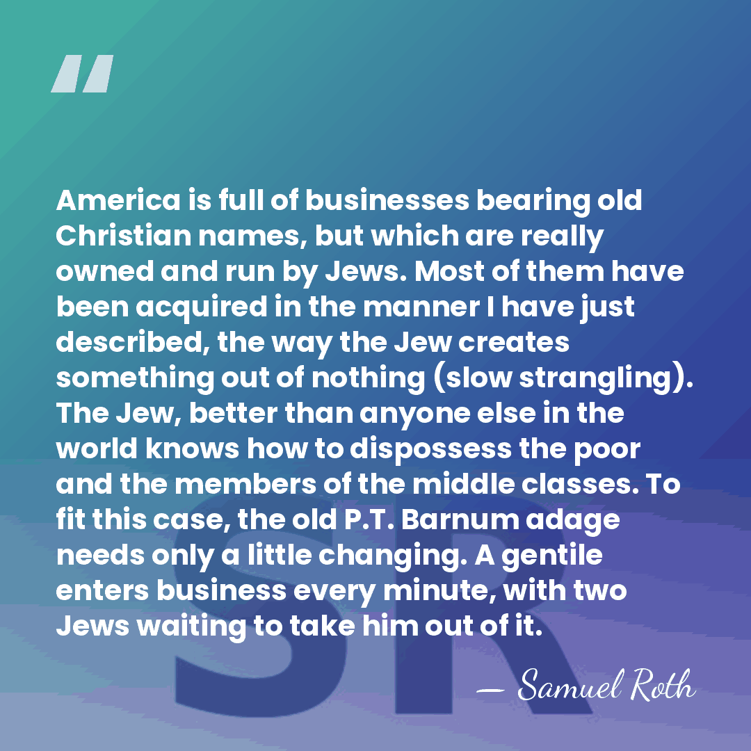 America is full of businesses bearing old Christian names, but which are&hellip; - Samuel Roth