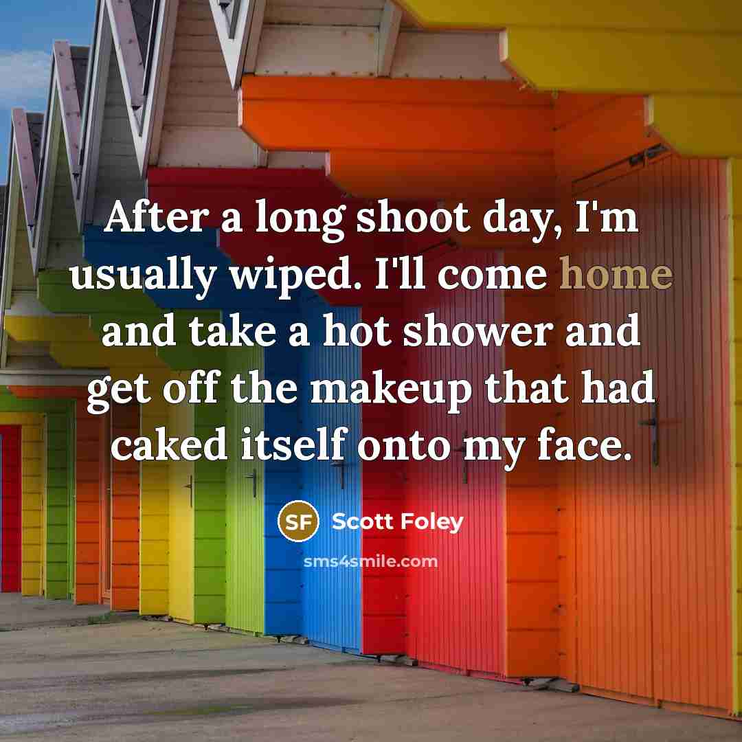 “After a long shoot day, I'm usually wiped. I'll come…” quote by Scott Foley