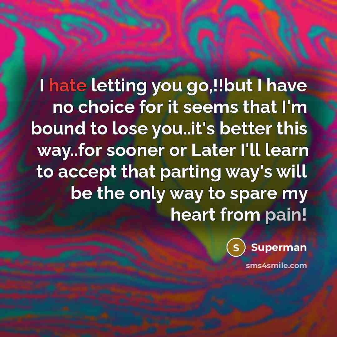 “I hate letting you go,!!but I have no choice for…” quote by Superman