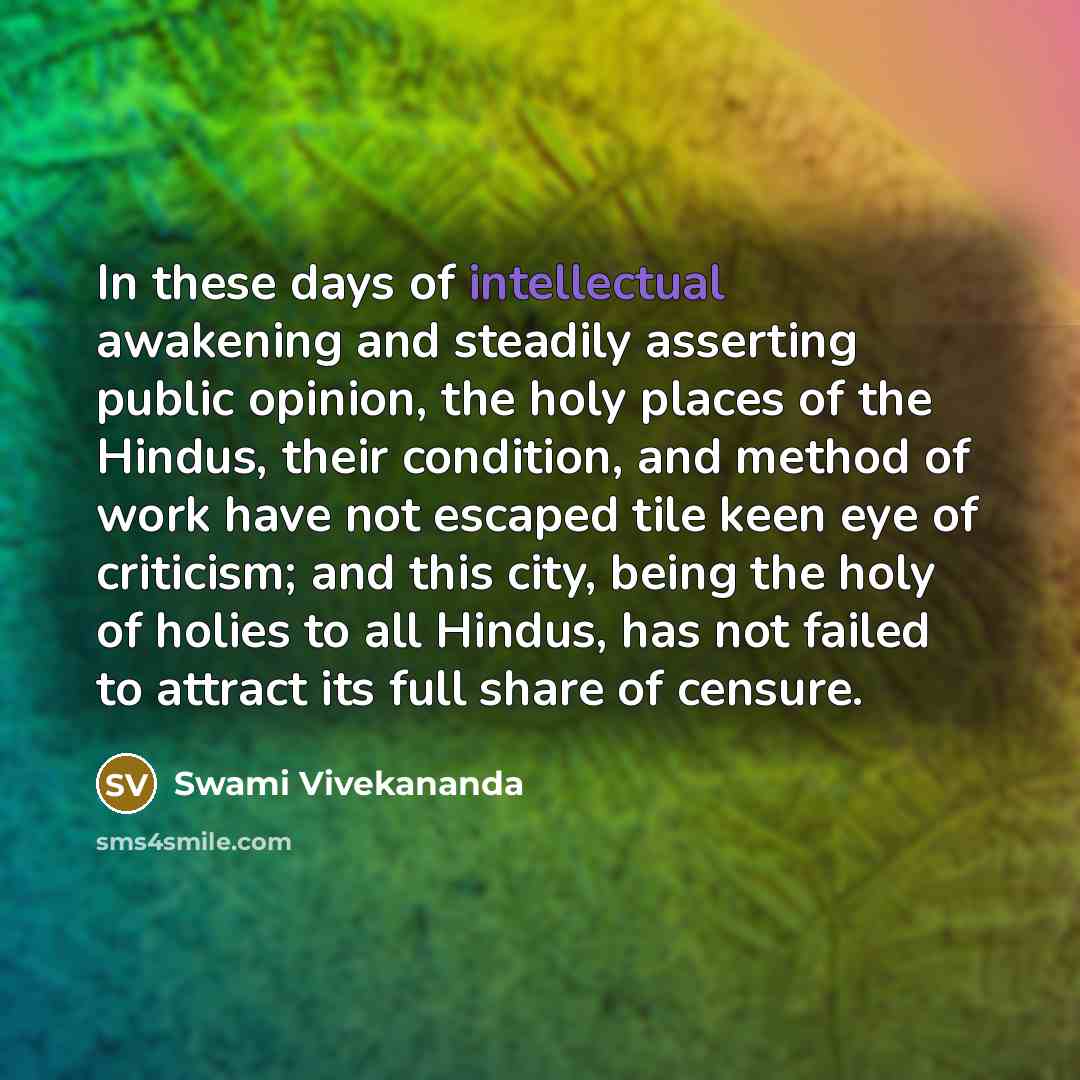 “In these days of intellectual awakening and steadily asserting public…” quote by Swami Vivekananda