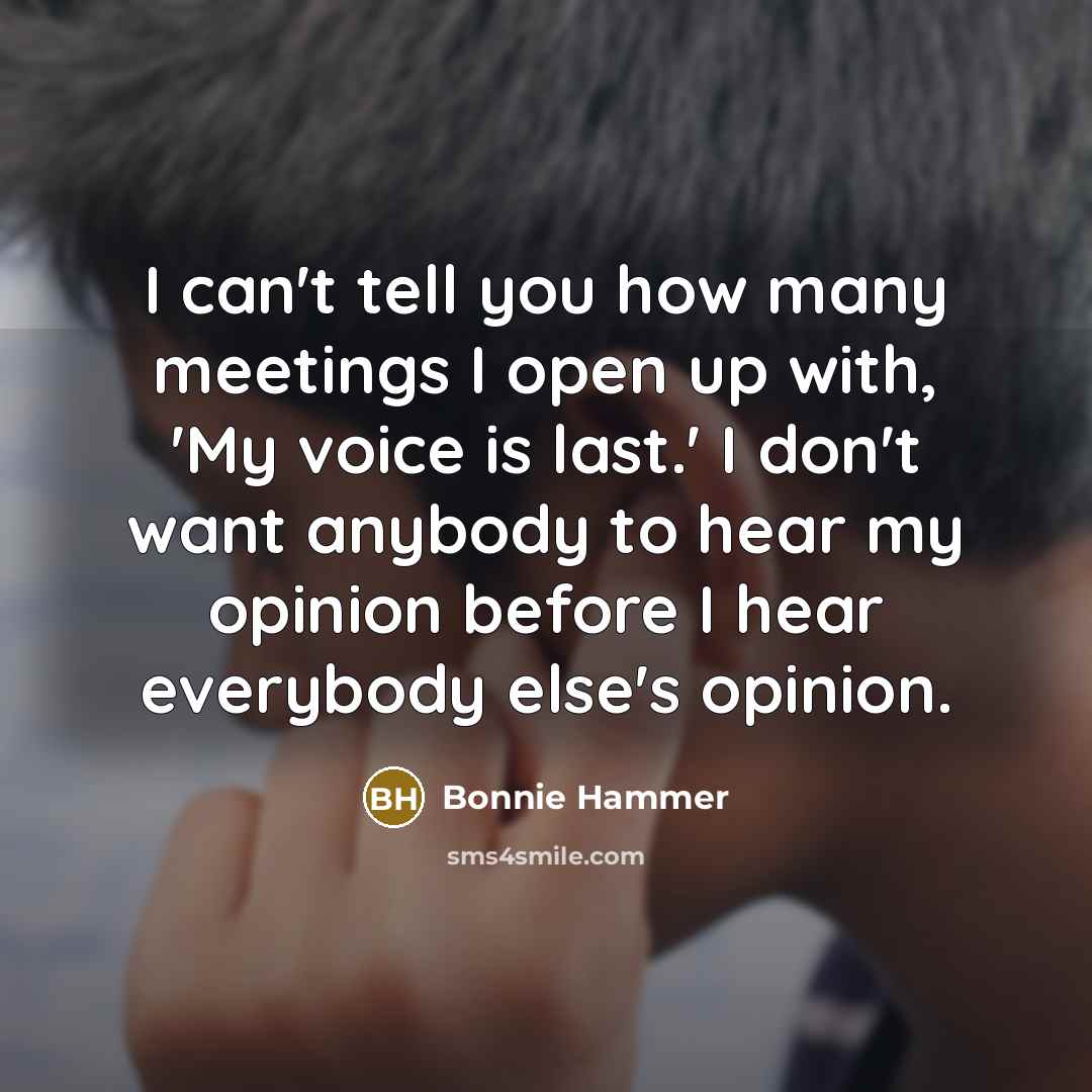 “I can't tell you how many meetings I open up…” quote by Bonnie Hammer
