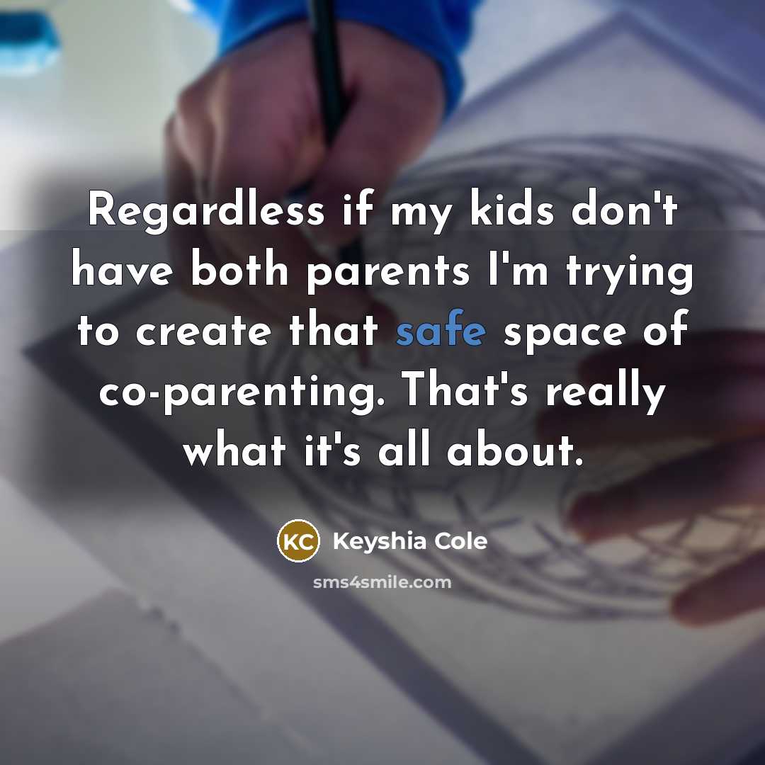 “Regardless if my kids don't have both parents I'm trying…” quote by Keyshia Cole