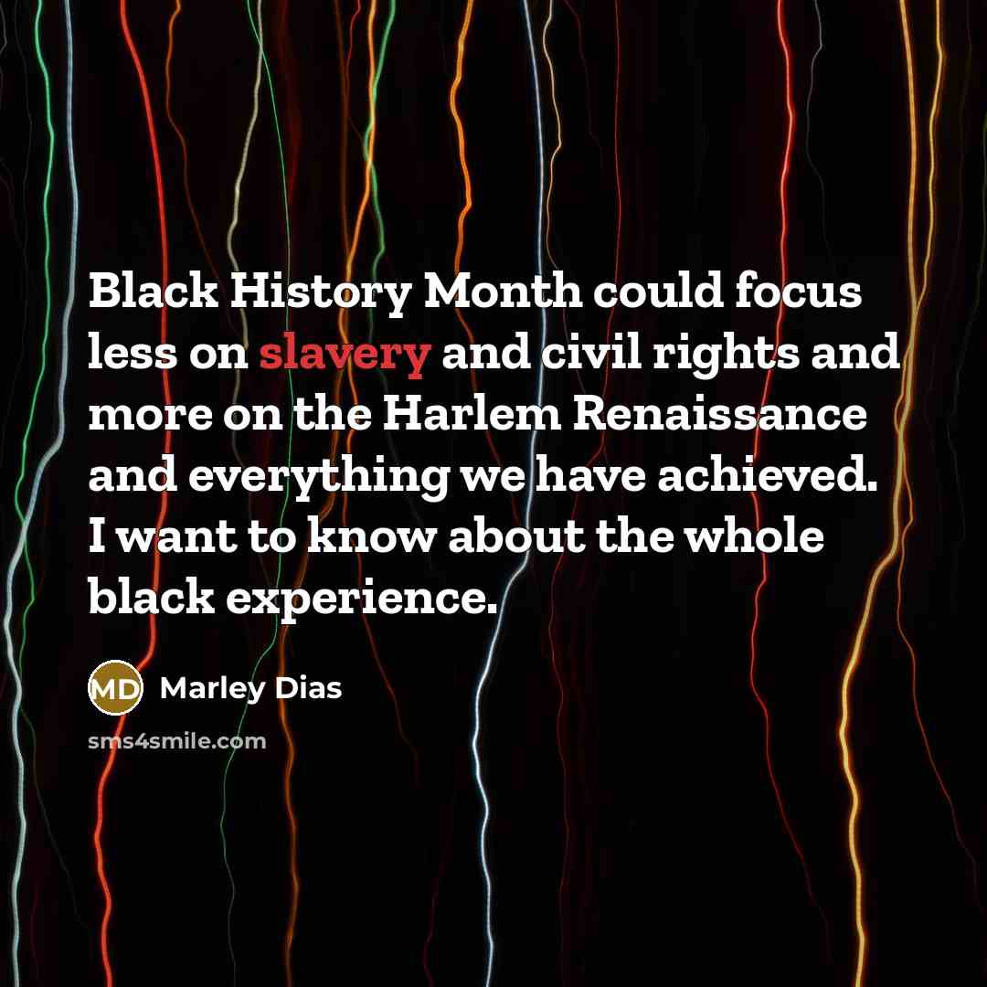 “Black History Month could focus less on slavery and civil…” quote by Marley Dias