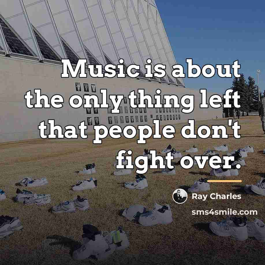 “Music is about the only thing left that people don't…” quote by Ray Charles