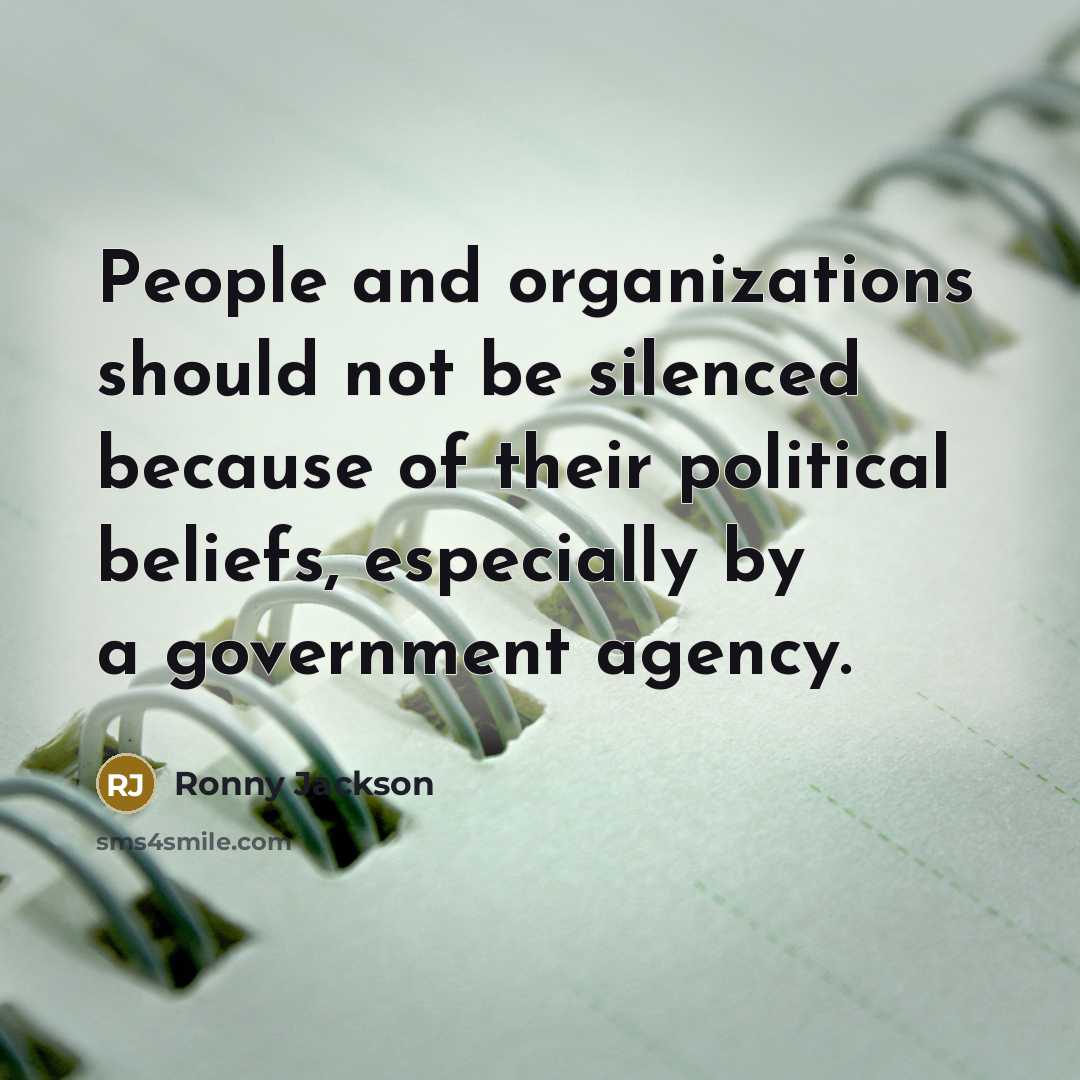 “People and organizations should not be silenced because of their…” quote by Ronny Jackson