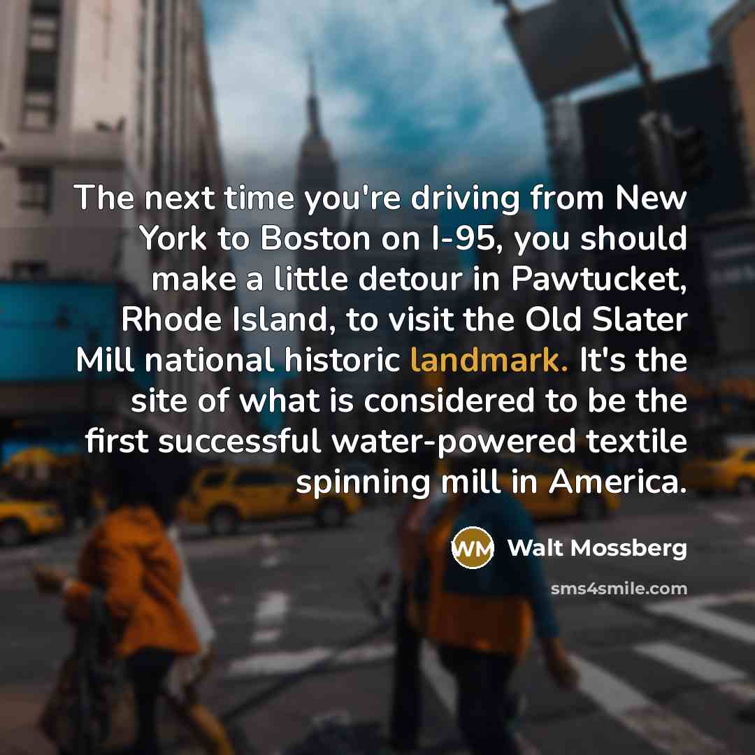 “The next time you're driving from New York to Boston…” quote by Walt Mossberg