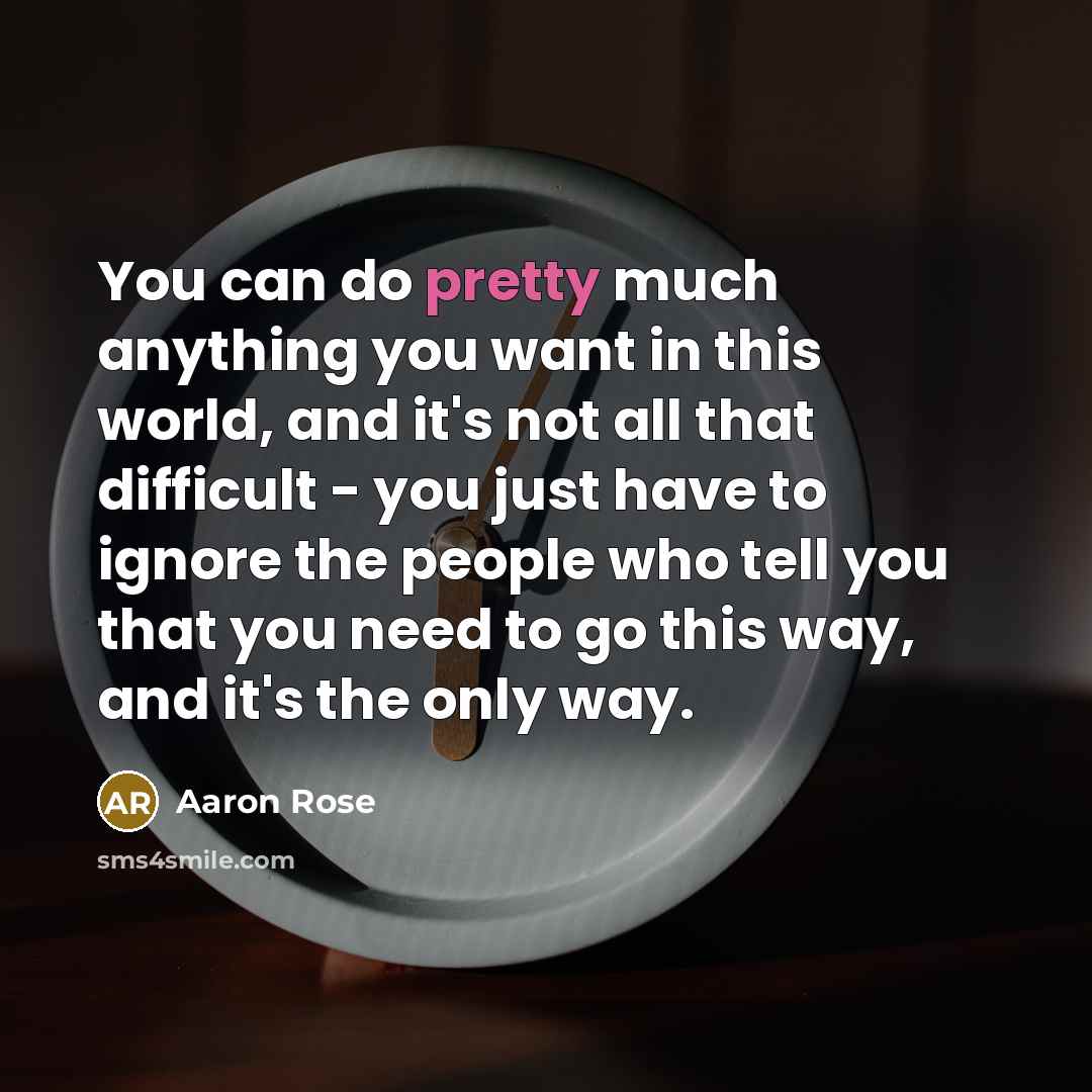“You can do pretty much anything you want in this…” quote by Aaron Rose