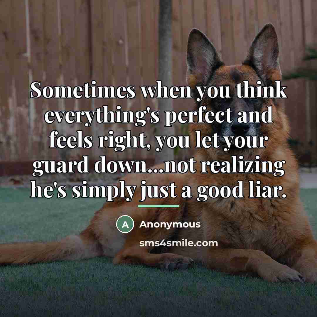 “Sometimes when you think everything's perfect and feels right, you…” quote by Anonymous