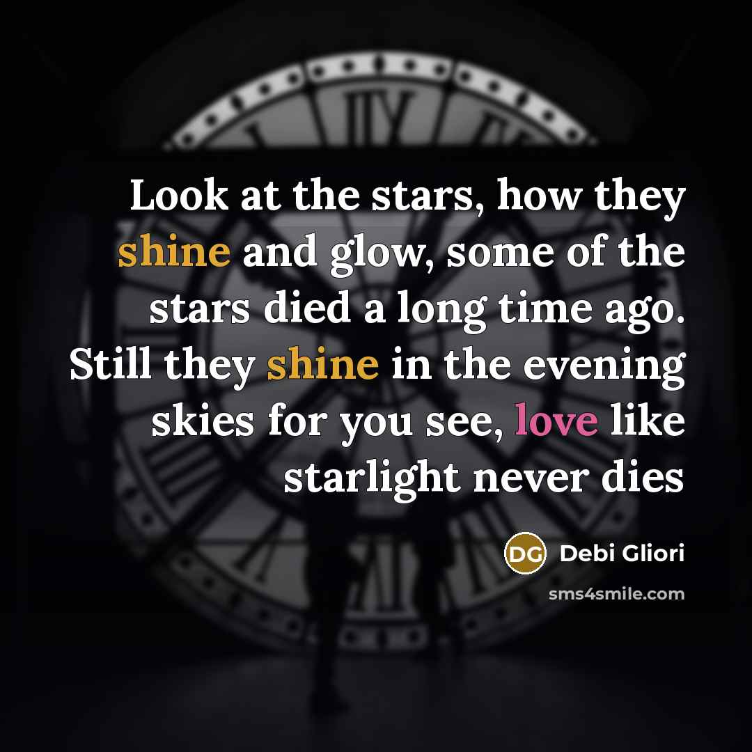 “Look at the stars, how they shine and glow, some…” quote by Debi Gliori