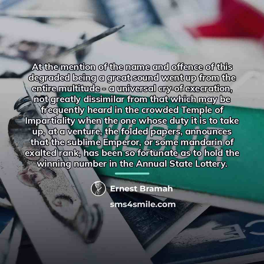 “At the mention of the name and offence of this…” quote by Ernest Bramah