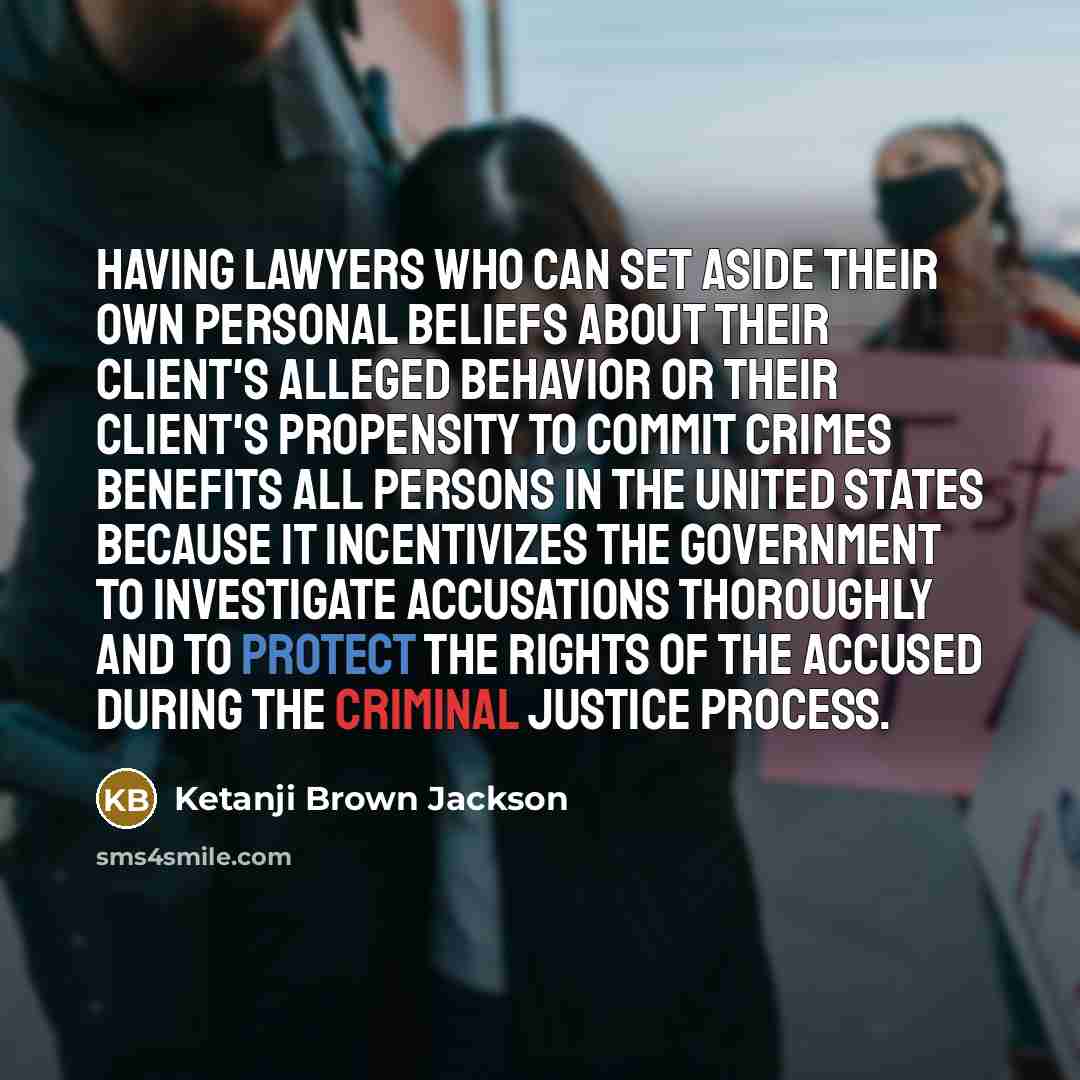 “Having lawyers who can set aside their own personal beliefs…” quote by Ketanji Brown Jackson
