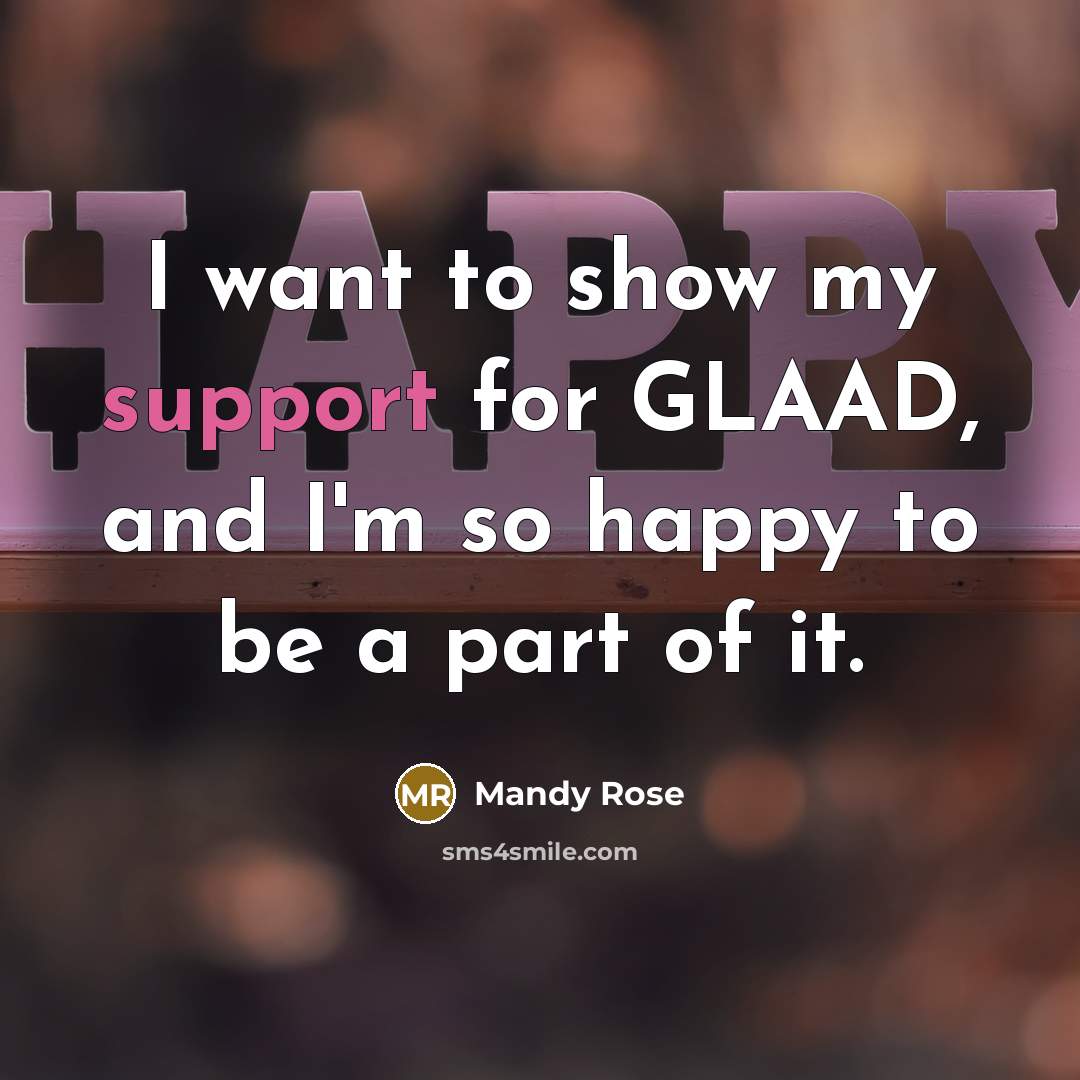 “I want to show my support for GLAAD, and I'm…” quote by Mandy Rose