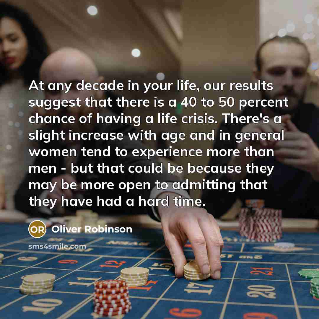 “At any decade in your life, our results suggest that…” quote by Oliver Robinson
