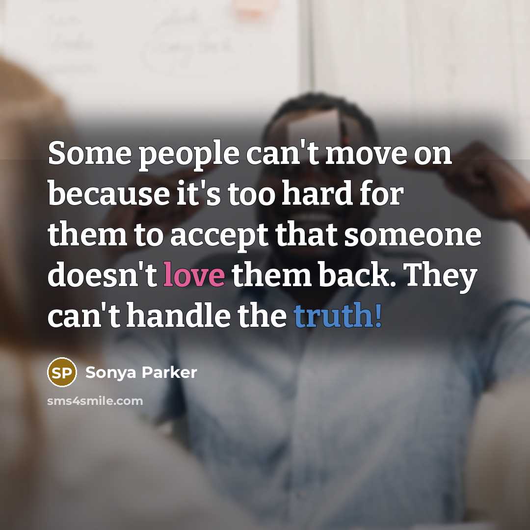 “Some people can't move on because it's too hard for…” quote by Sonya Parker