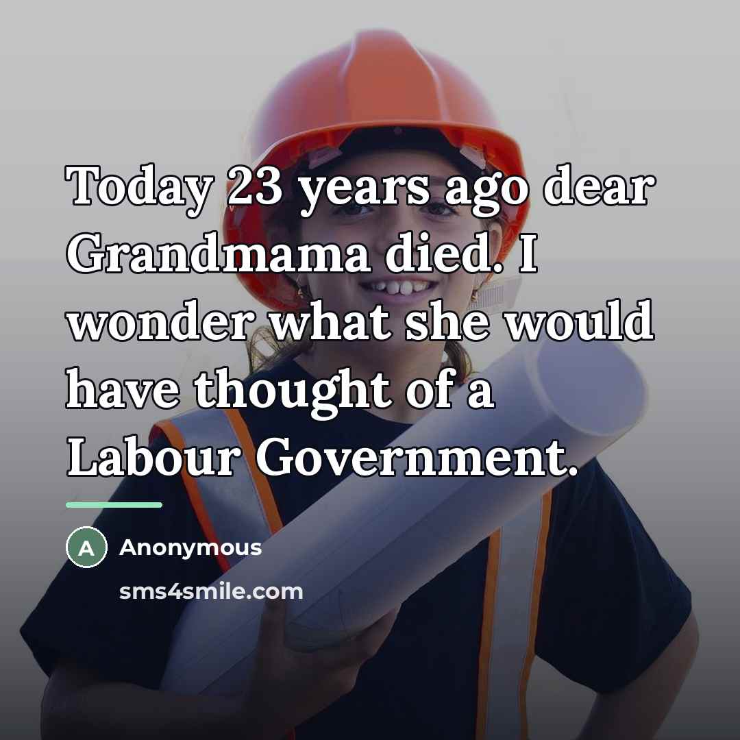 “Today 23 years ago dear Grandmama died. I wonder what…” quote by Anonymous
