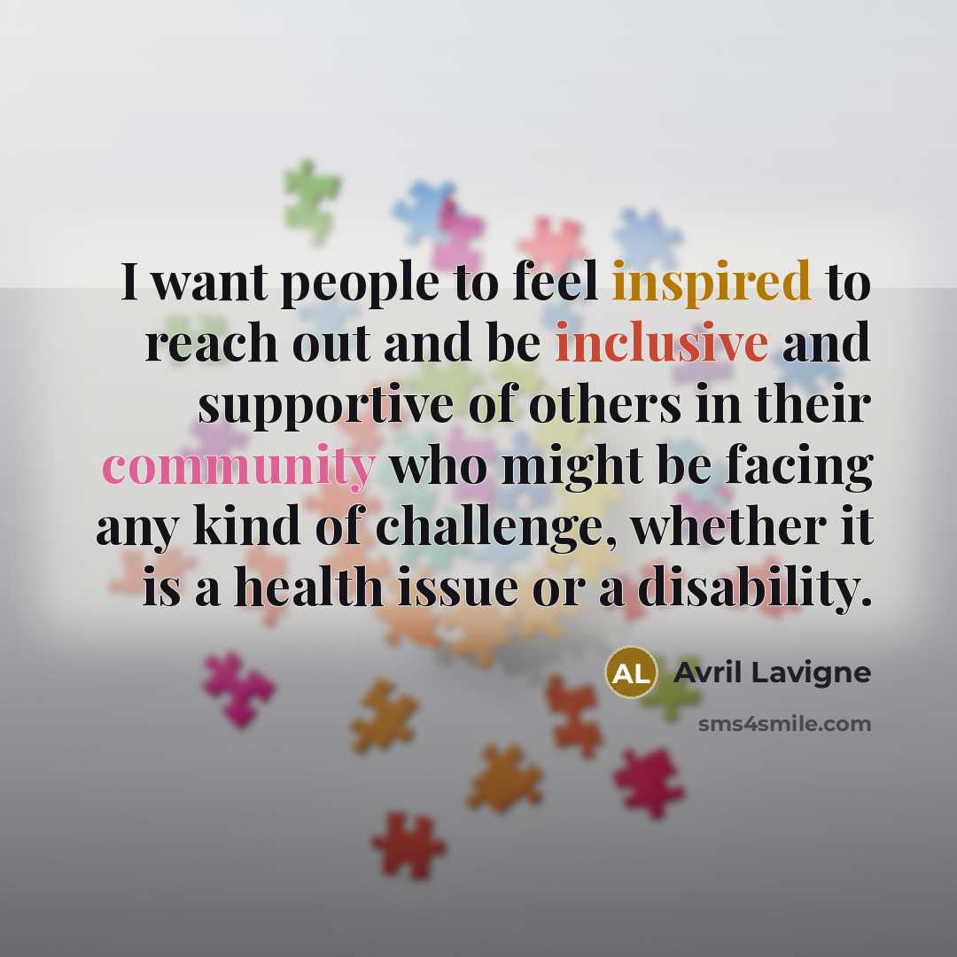 “I want people to feel inspired to reach out and…” quote by Avril Lavigne