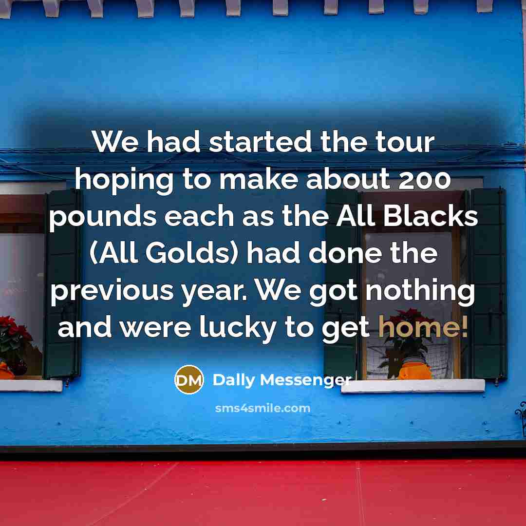 “We had started the tour hoping to make about 200…” quote by Dally Messenger