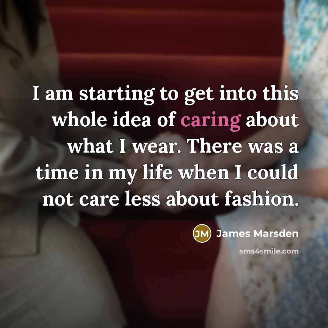 “I am starting to get into this whole idea of…” quote by James Marsden