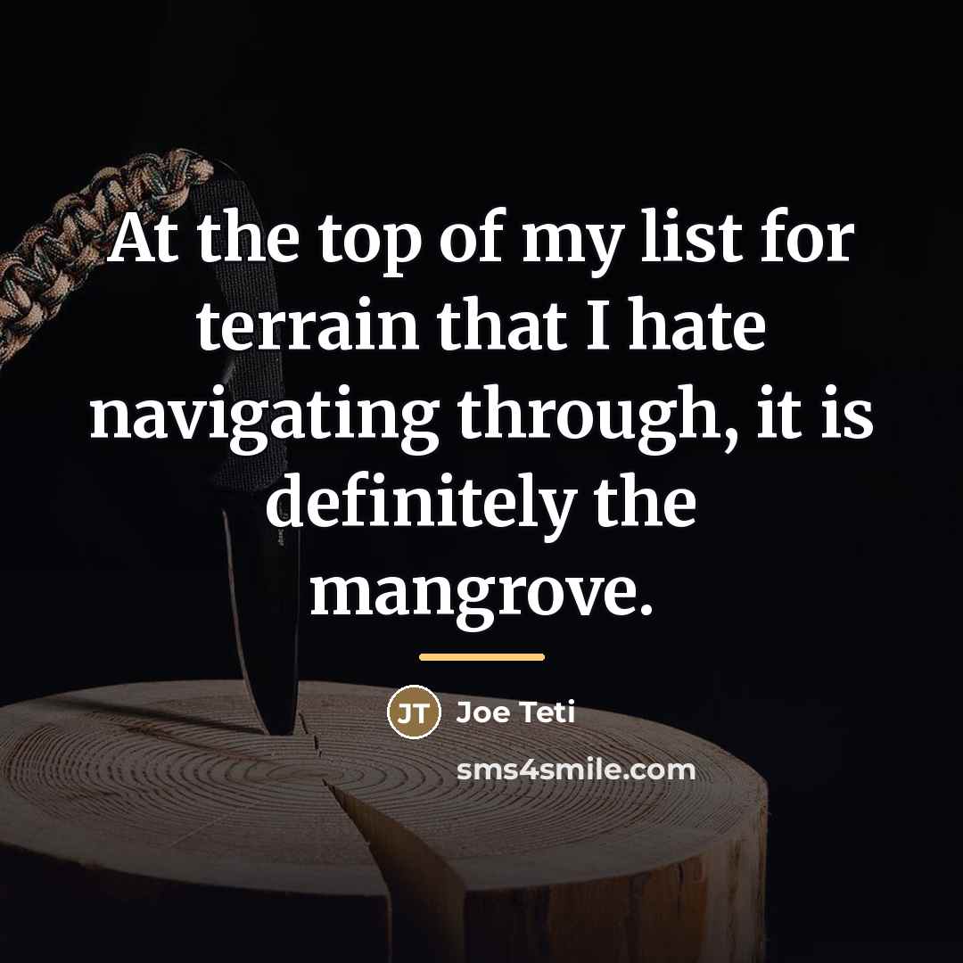 “At the top of my list for terrain that I…” quote by Joe Teti