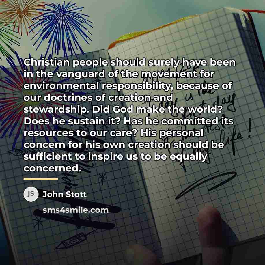 “Christian people should surely have been in the vanguard of…” quote by John Stott