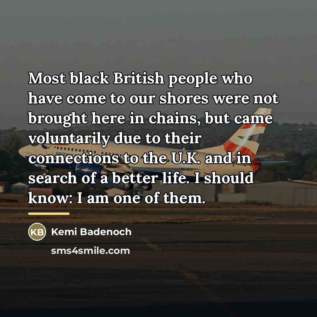 “Most black British people who have come to our shores…” quote by Kemi Badenoch