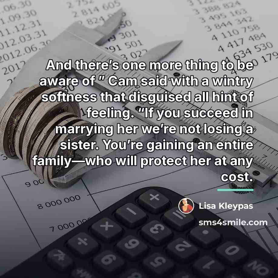 “And there’s one more thing to be aware of ”…” quote by Lisa Kleypas