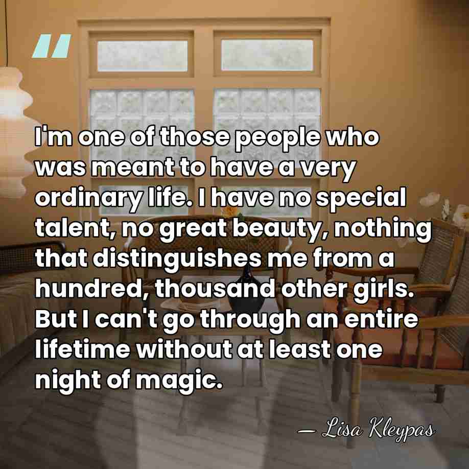 I'm one of those people who was meant to have a very&hellip; - Lisa Kleypas