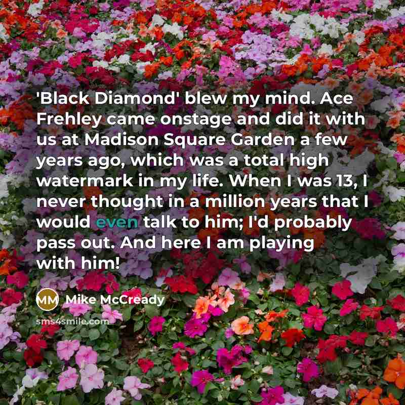 “'Black Diamond' blew my mind. Ace Frehley came onstage and…” quote by Mike McCready
