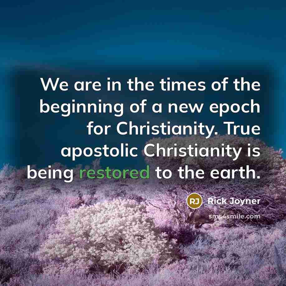 “We are in the times of the beginning of a…” quote by Rick Joyner
