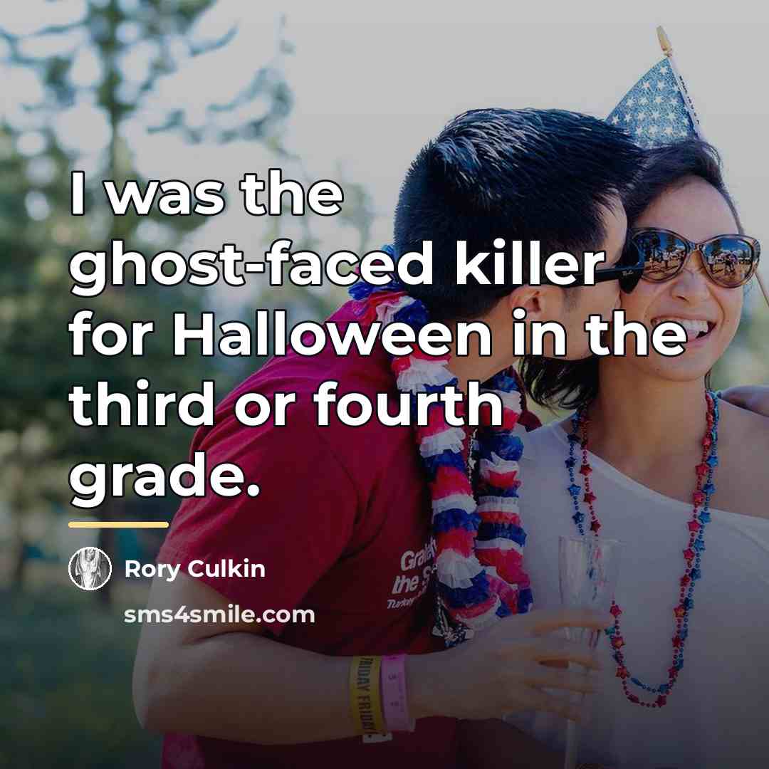 “I was the ghost-faced killer for Halloween in the third…” quote by Rory Culkin