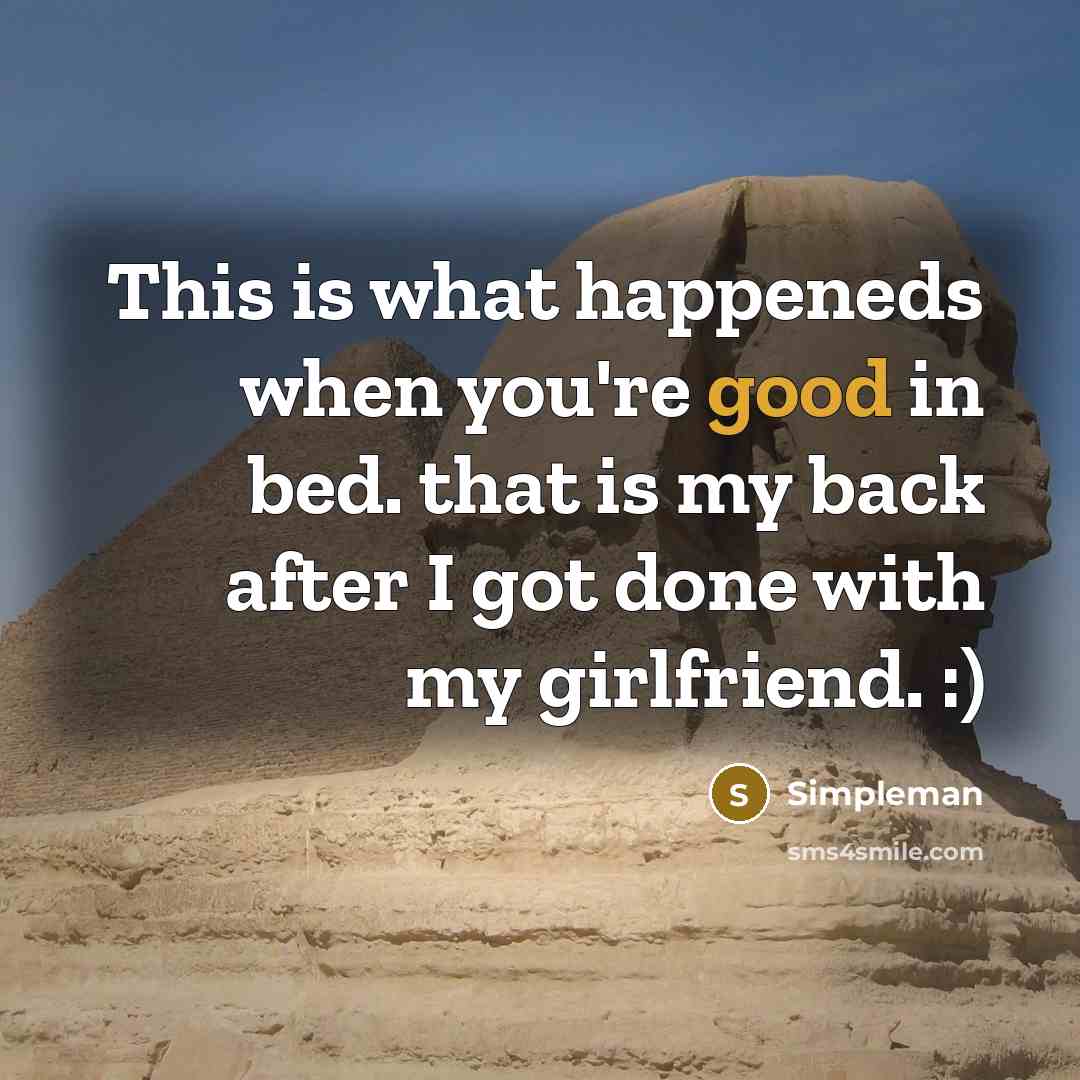 “This is what happeneds when you're good in bed. that…” quote by Simpleman