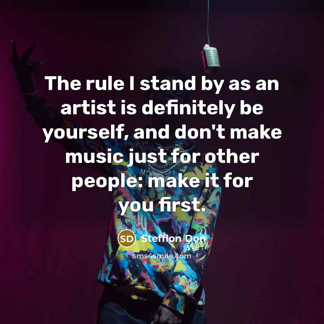 “The rule I stand by as an artist is definitely…” quote by Stefflon Don