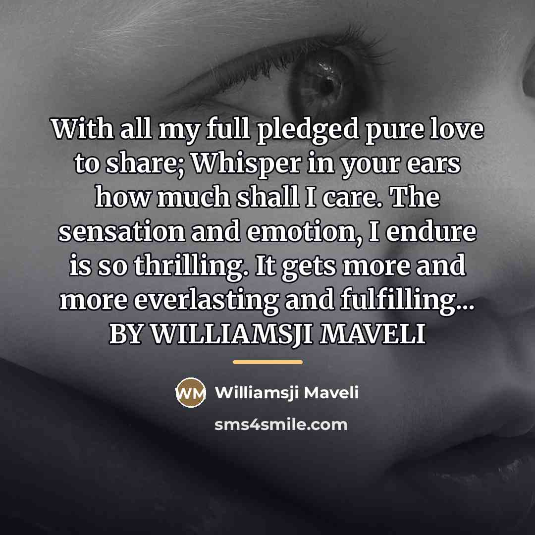 “With all my full pledged pure love to share; Whisper…” quote by Williamsji Maveli