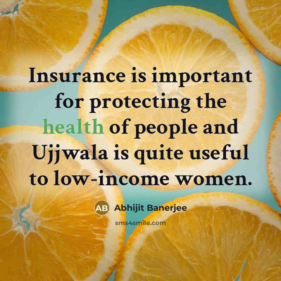 “Insurance is important for protecting the health of people and…” quote by Abhijit Banerjee
