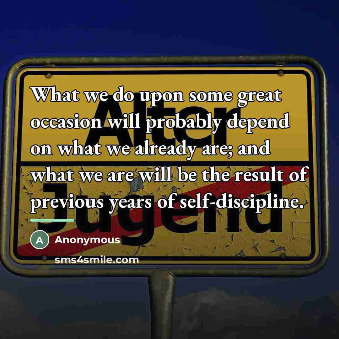 “What we do upon some great occasion will probably depend…” quote by Anonymous