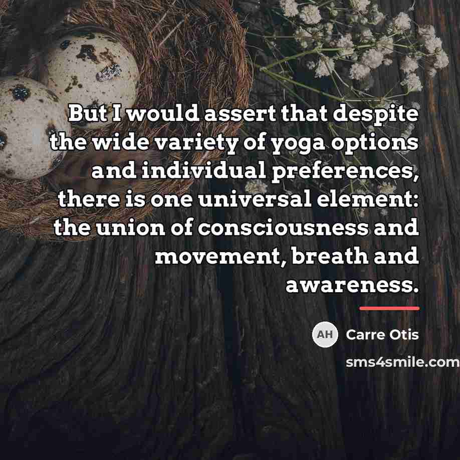 “But I would assert that despite the wide variety of…” quote by Carre Otis