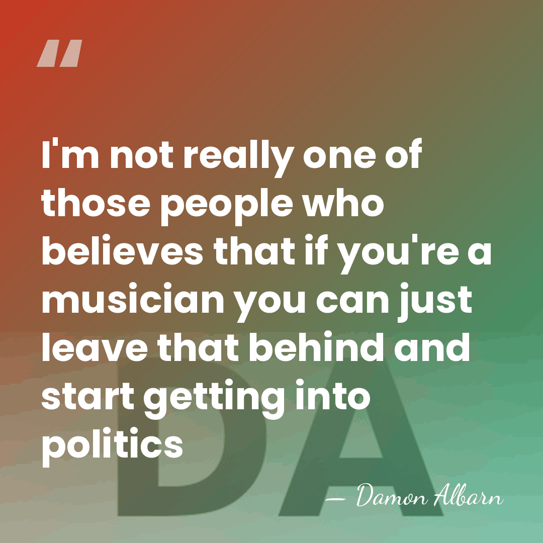 I'm not really one of those people who believes that if you're&hellip; - Damon Albarn