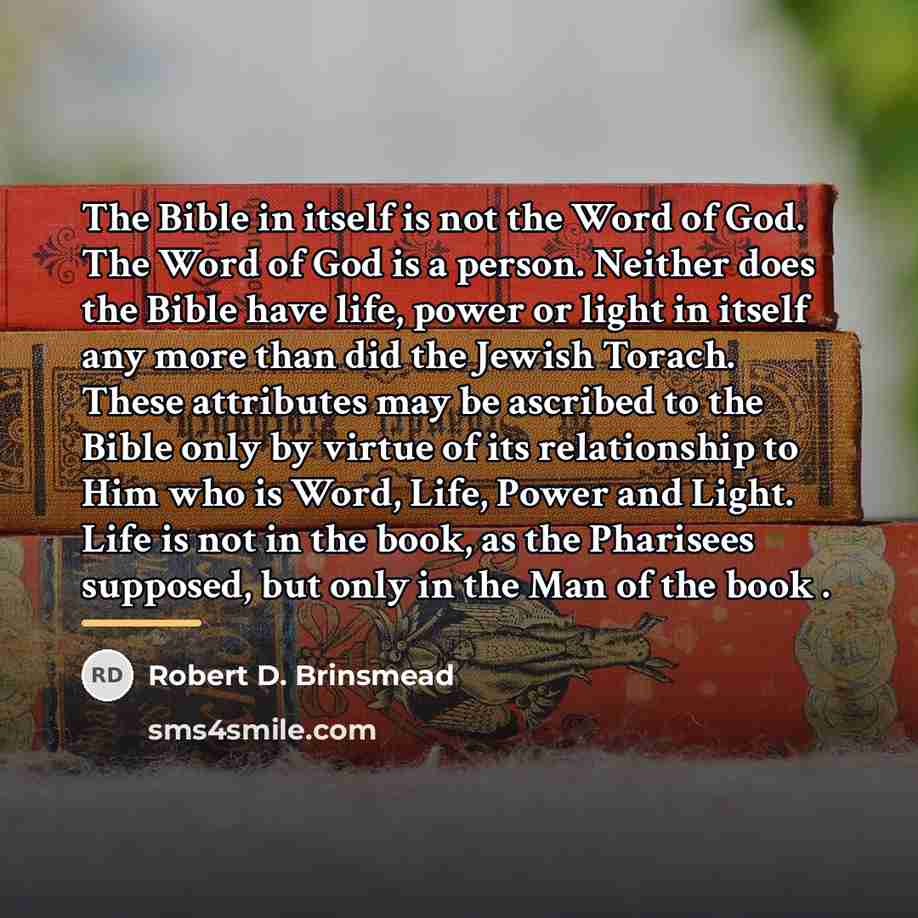 “The Bible in itself is not the Word of God.…” quote by Robert D. Brinsmead