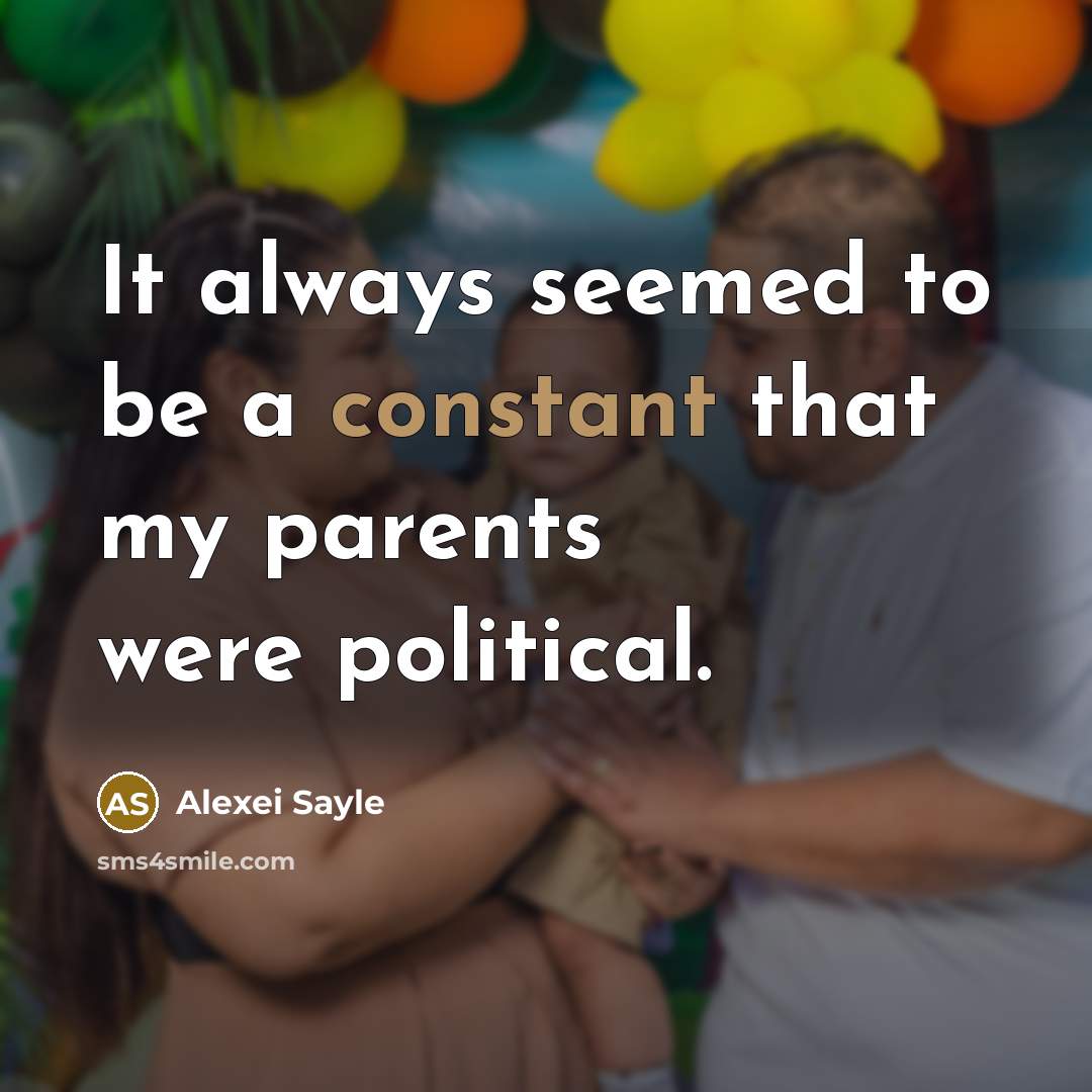 “It always seemed to be a constant that my parents…” quote by Alexei Sayle