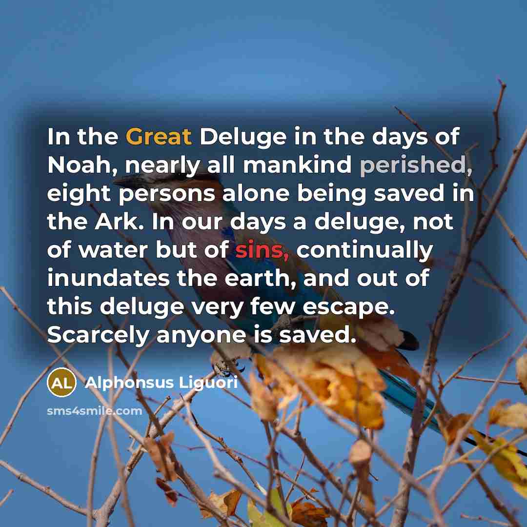 “In the Great Deluge in the days of Noah, nearly…” quote by Alphonsus Liguori