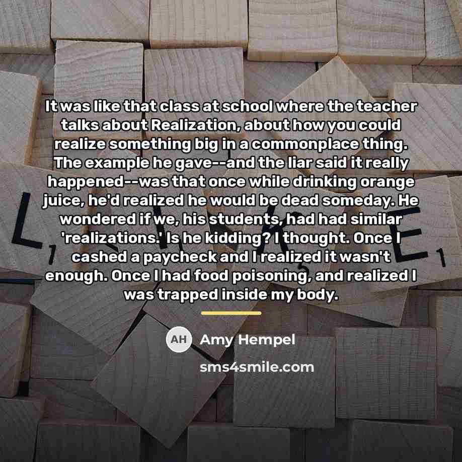 “It was like that class at school where the teacher…” quote by Amy Hempel