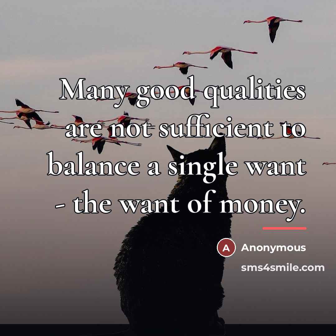 “Many good qualities are not sufficient to balance a single…” quote by Anonymous