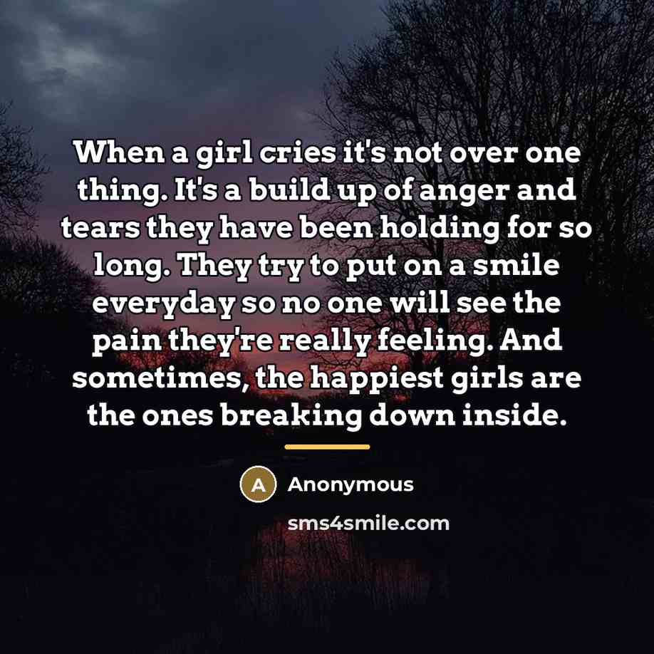 “When a girl cries it's not over one thing. It's…” quote by Anonymous