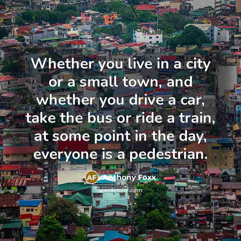 “Whether you live in a city or a small town,…” quote by Anthony Foxx