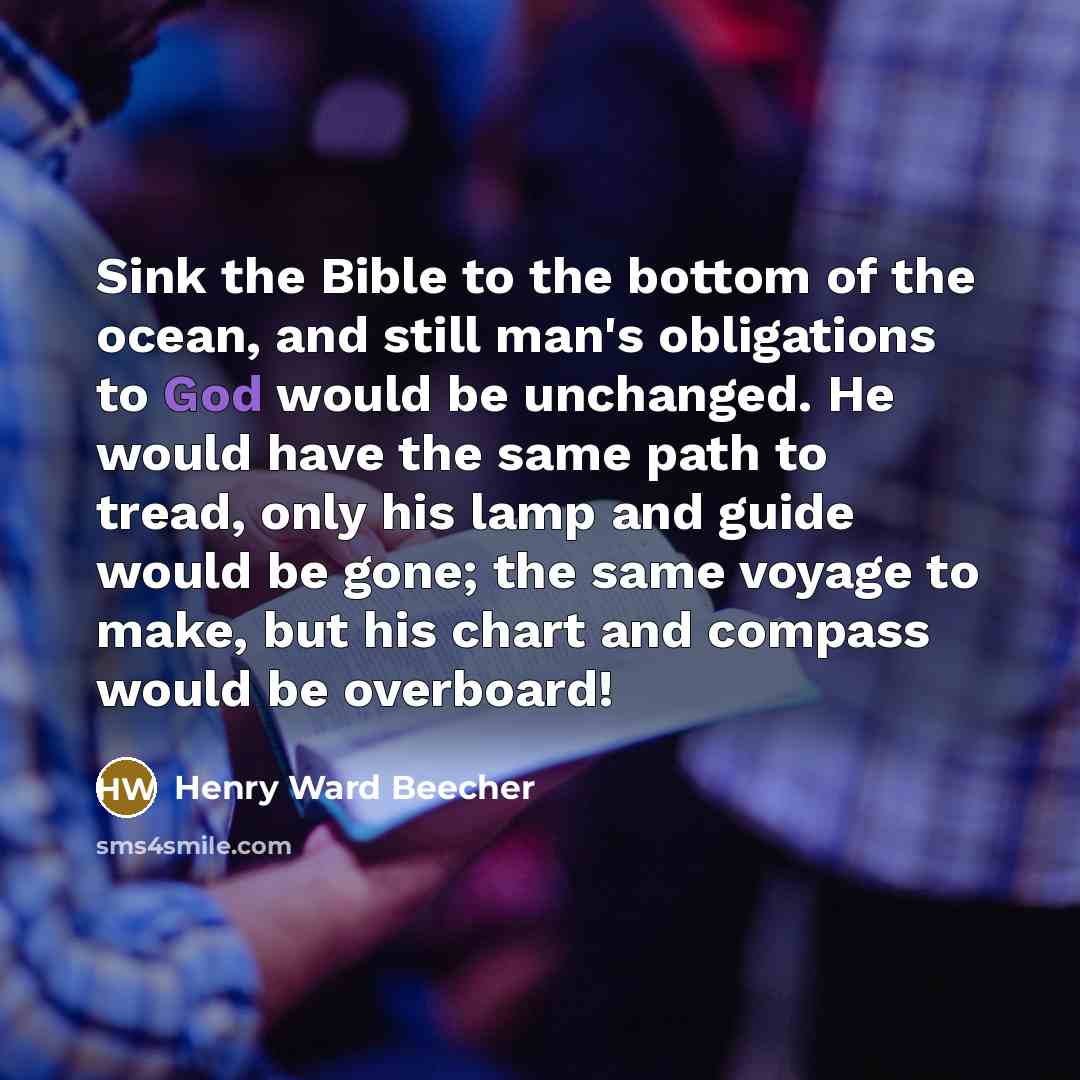 “Sink the Bible to the bottom of the ocean, and…” quote by Henry Ward Beecher