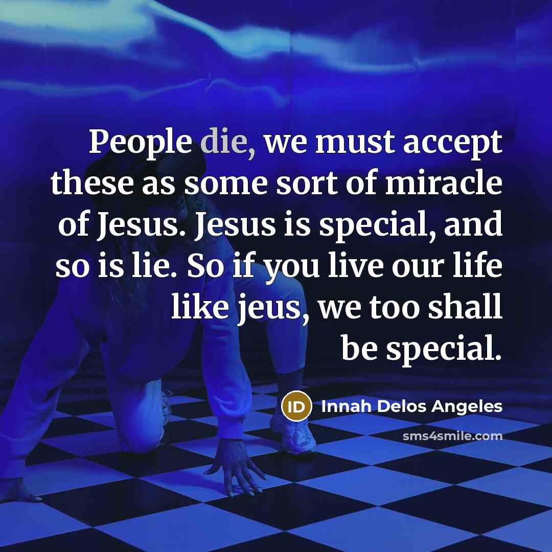 “People die, we must accept these as some sort of…” quote by Innah Delos Angeles