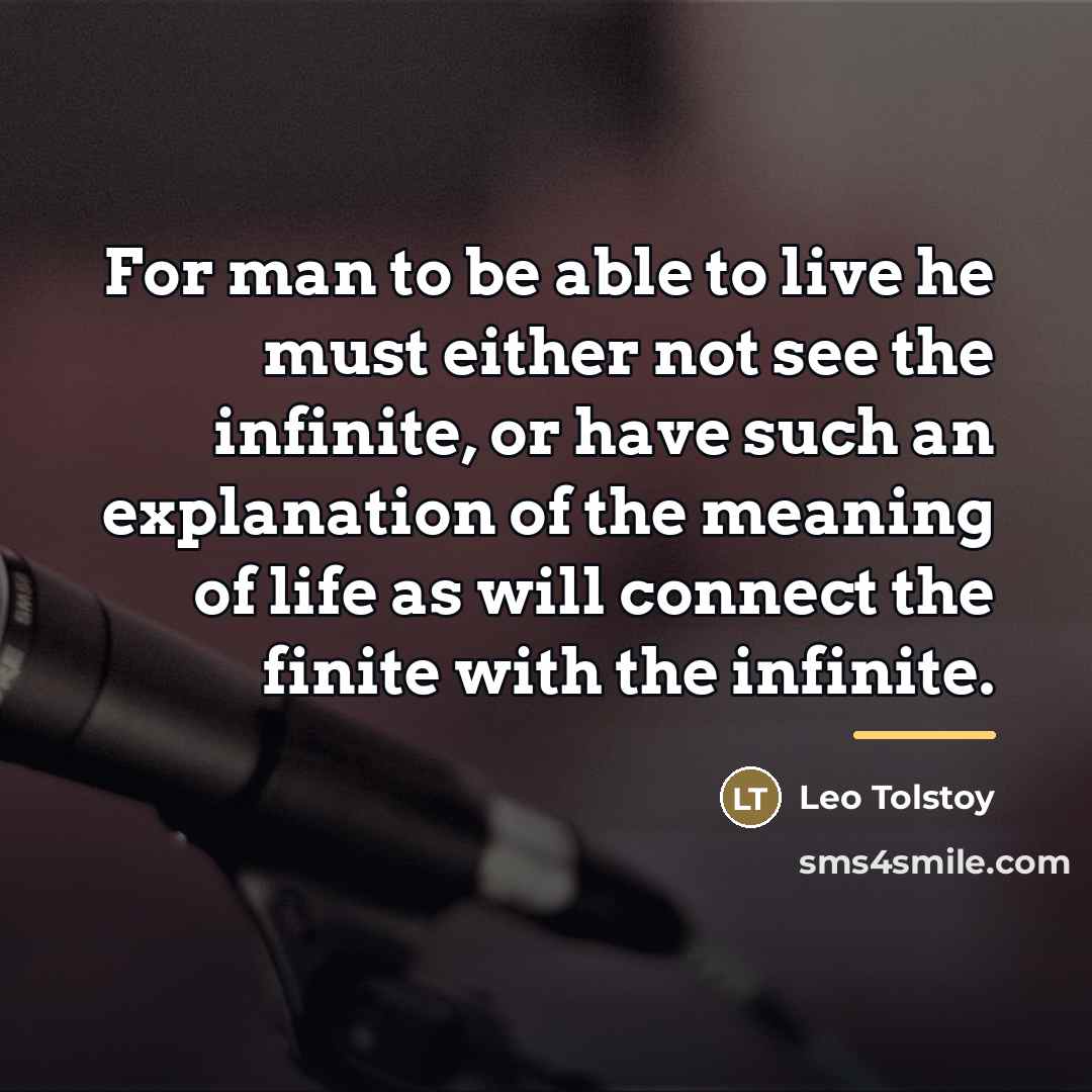 “For man to be able to live he must either…” quote by Leo Tolstoy