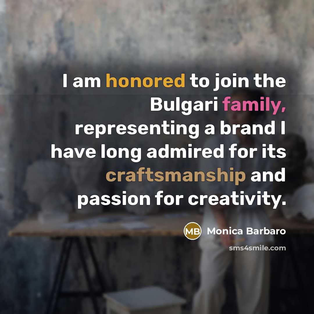 “I am honored to join the Bulgari family, representing a…” quote by Monica Barbaro