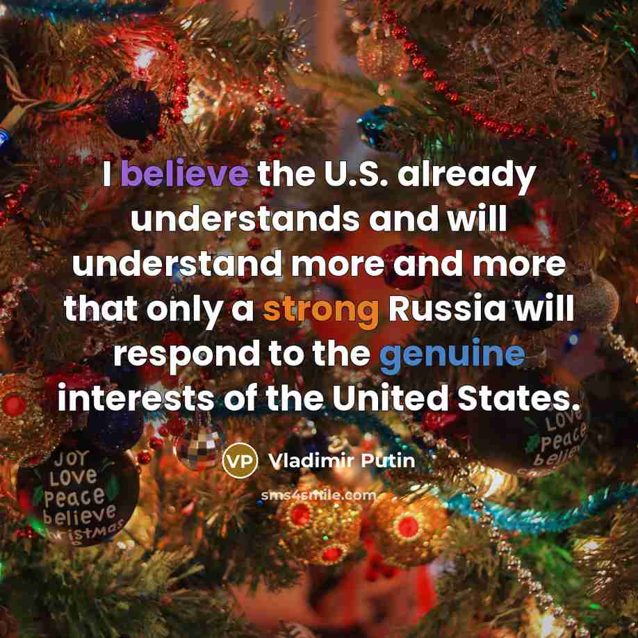 “I believe the U.S. already understands and will understand more…” quote by Vladimir Putin