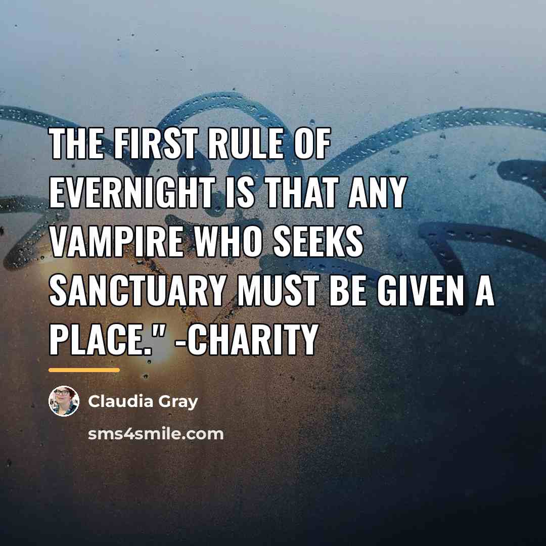 “The first rule of Evernight is that any vampire who…” quote by Claudia Gray